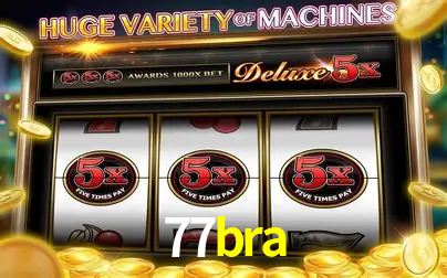 Descubra o Mundo do Cassino Online com 77bra